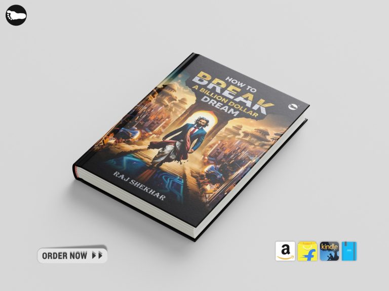 Introducing: “How to Break a Billion Dollar Dream”—Raj Shekhar’s Novel That Will Make You Rethink Success