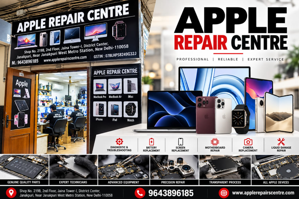 Apple Service Centre in Janakpuri Becomes a Trusted Address for iPhone, MacBook Pro and iPad Repairs in Delhi