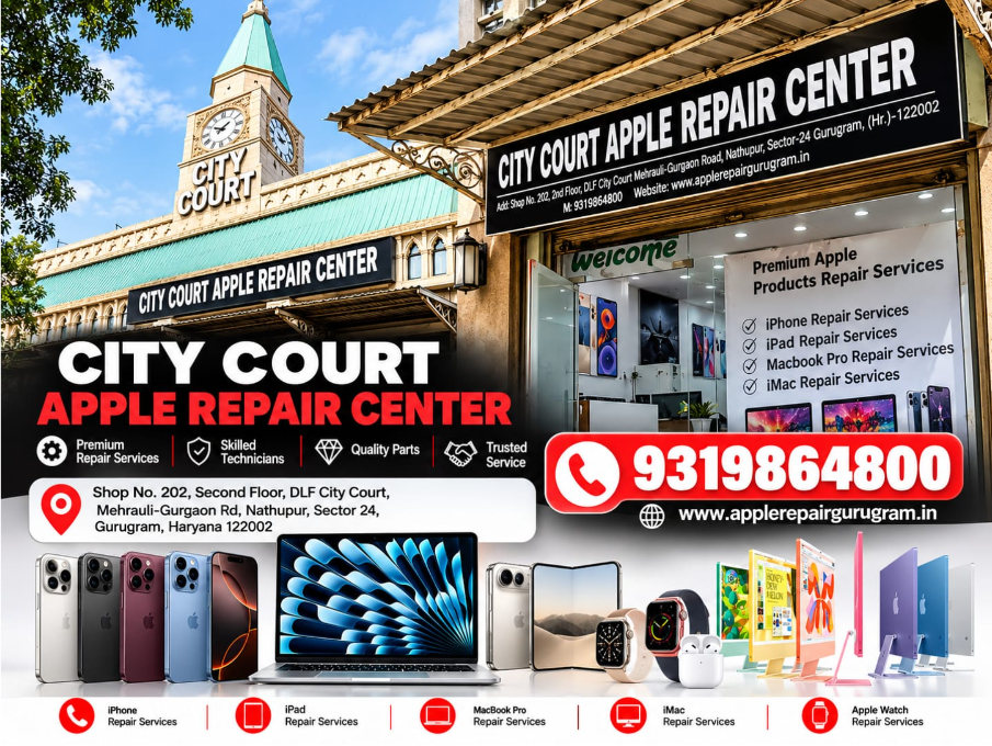 City Court Apple Repair Center Becomes a Trusted Name for Apple Device Servicing in Gurugram