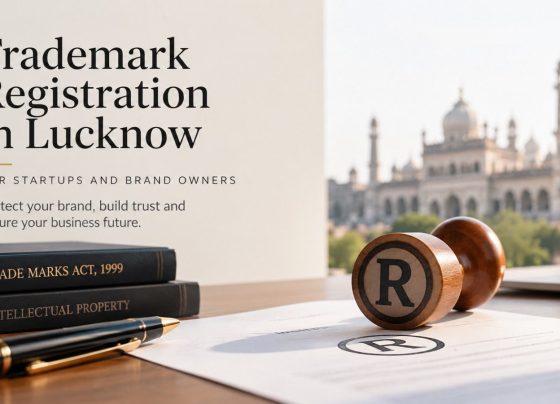 Trademark Registration in Lucknow: For Startups and Brand Owners