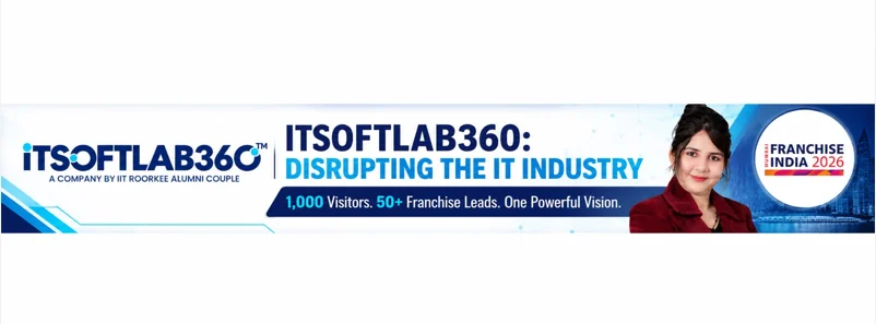 Two IIT Roorkee Alumni Are Disrupting the IT Industry: ITSOFTLAB360 Attracts 1,000 Visitors and Generates 50+ Franchise Leads at Franchise India 2026