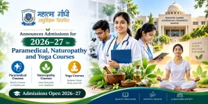 Mahatma Gandhi Ayurvigyan Vidyapeeth, Nagpur Announces Admissions for 2026–27 in Paramedical, Naturopathy and Yoga Courses